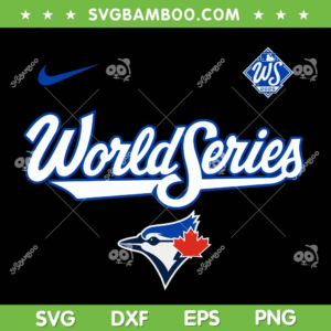 World Series 2025 Toronto Blue Jays SVG, Toronto MLB World Series 2025 SVG PNG